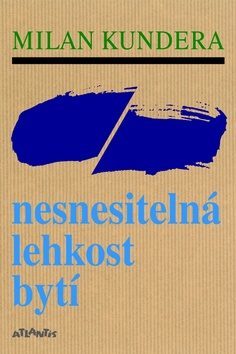 Nesnesitelná lehkost bytí (2015): Roman