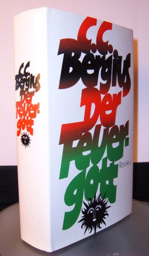C.C. Bergius: Der Feuergott