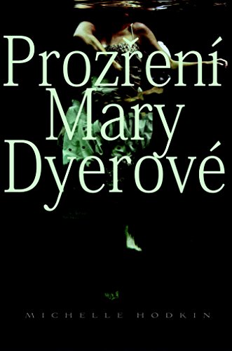 Prozření Mary Dyerové (2013)