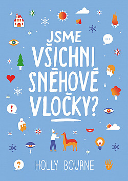 Jsme všichni sněhové vločky? (2020)