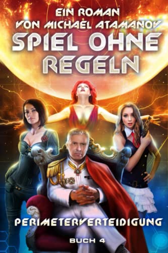 Spiel ohne Regeln (Perimeterverteidigung Buch 4): LitRPG-Serie
