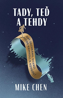 Tady, teď a tehdy (2020)