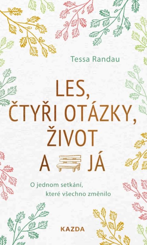Les, čtyři otázky, život a já: O jednom setkání, které všechno změnilo (2023)