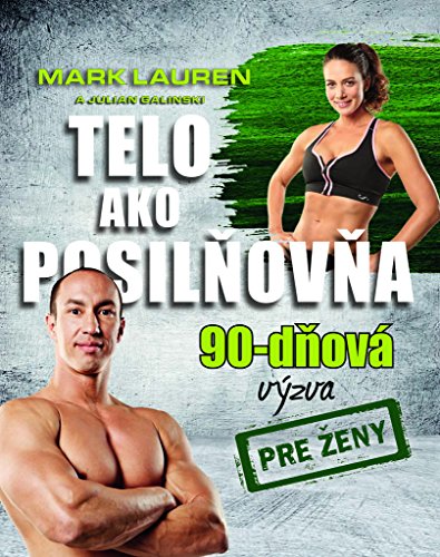 Telo ako posilňovňa 90-dňová výzva pre ženy (2015)
