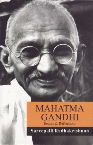 Mahatma Gandhi: Essays and Reflections
