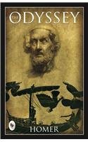 The Odyssey: Masterpiece of Ancient Greek Culture Homer's Classics Greek Epic Poems Trojan War Mythology Epic Poems of Heroic Battles and Arduous ... Themes of Courage, Honor, and Destiny