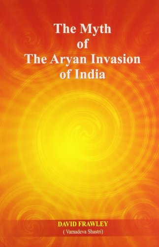 Myth of the Aryan Invasion of India