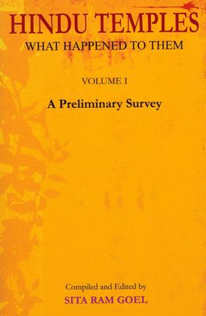 Hindu Temples What Happened to Them- Vol. 1 Preliminary Survey