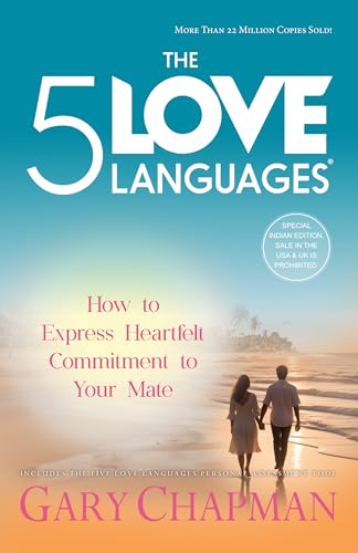 The Five Love Languages: How to Express Heartfelt Commitment to Your Mate