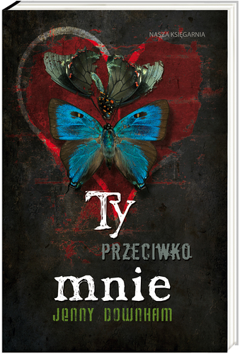Ty przeciwko mnie