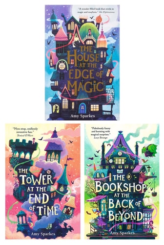 The House at the Edge of Magic Series 3 Books Collection Set (The House at the Edge of Magic, The Tower at the End of Time & The Bookshop at the Back of Beyond)
