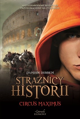 Straznicy Historii Tom 2 Circus Maximus (STRAŻNICY)