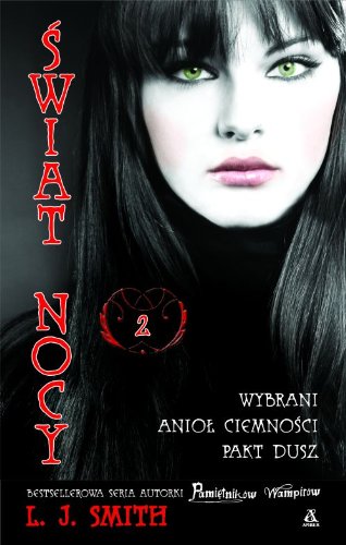 Świat nocy 2 Anioł ciemności Wybrani Pakt dusz