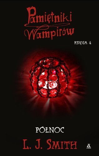 Pamietniki wampirow Ksiega 4 Polnoc (PAMIĘTNIKI WAMPIRÓW)