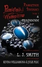 Pamietniki wampirow Pamietnik Stefano Tom 3 Pragnienie (PAMIĘTNIKI WAMPIRÓW)