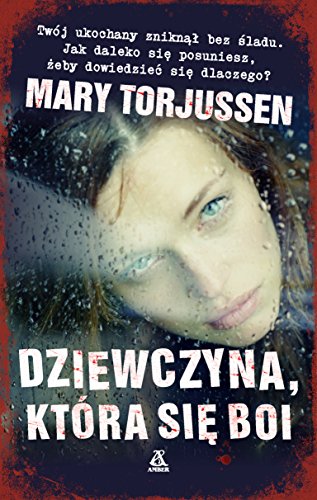 Dziewczyna ktora sie boi