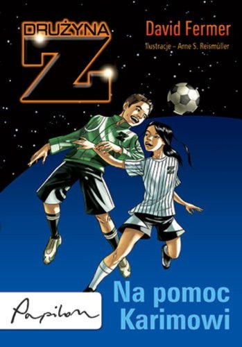 Druzyna Z Na pomoc Karimowi (DRUŻYNA Z)