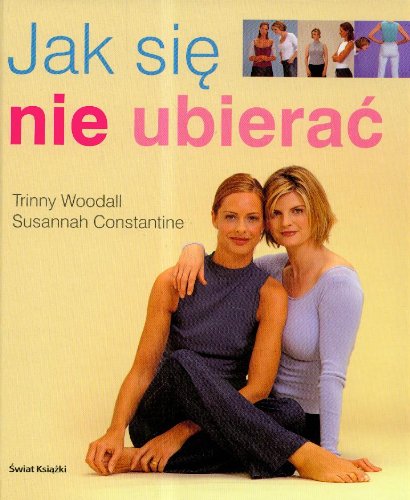 Jak się nie ubierać