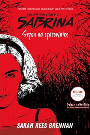 Sezon na czarownice Chilling Adventures of Sabrina 1