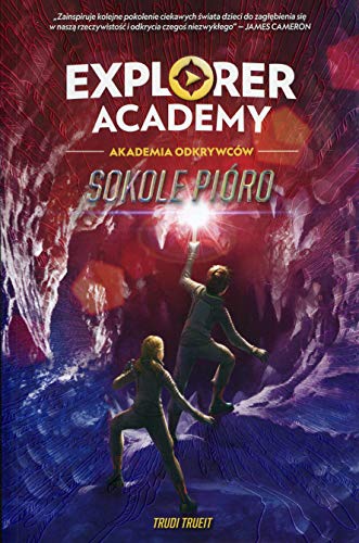 Explorer Academy Tom 2 Sokole pióro