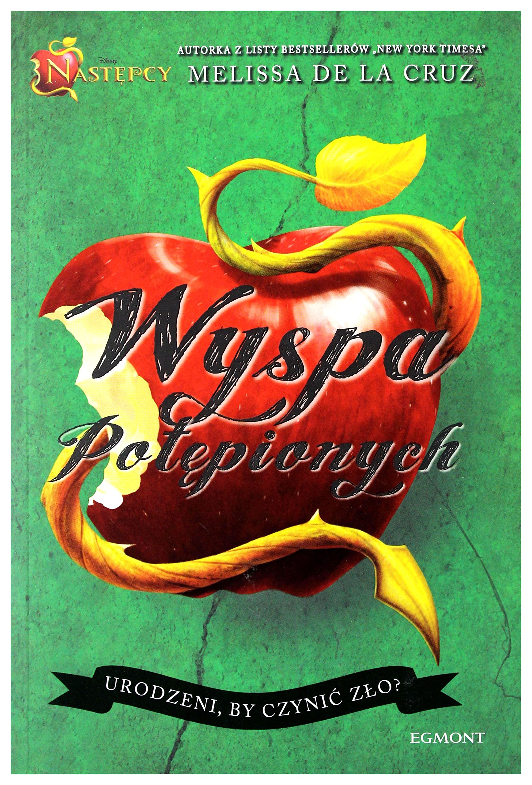 Wyspa potępionych. Następcy - Melissa De La Cruz [KSIĄĹťKA]