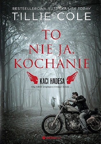 To nie ja kochanie: Kaci Hadesa
