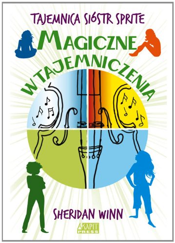 Magiczne wtajemniczenia (TAJEMNICA SIÓSTR SPRITE)