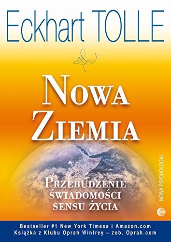 Nowa Ziemia Przebudzenie swiadomosci sensu zycia