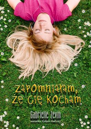 Zapomnialam, ze Cie kocham: autorka "Gdzie indziej"