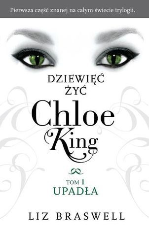 Dziewiec zyc Chloe King Tom 1 Upadla