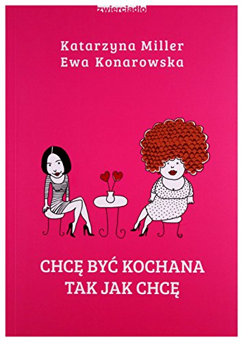 Chce byc kochana tak jak chce