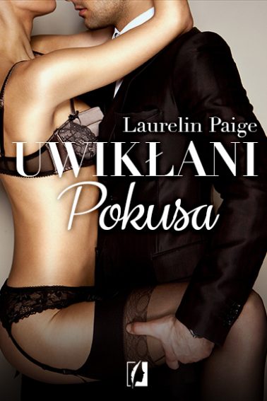 Uwiklani Tom 1 Pokusa (UWIKŁANI)