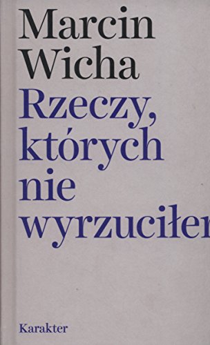 Rzeczy, których nie wyrzuciłem