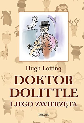 Doktor Dolittle i jego zwierzeta