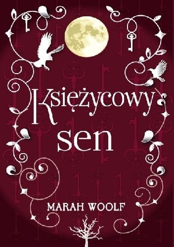 Księżycowy sen: Saga księżycowa tom 3