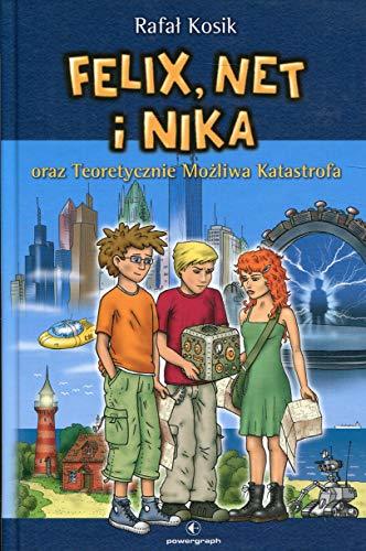 Felix Net i Nika oraz Teoretycznie Mozliwa Katastrofa Tom 2