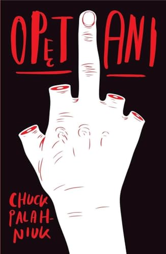 OpÄtani - Chuck Palahniuk [KSIÄĹťKA]