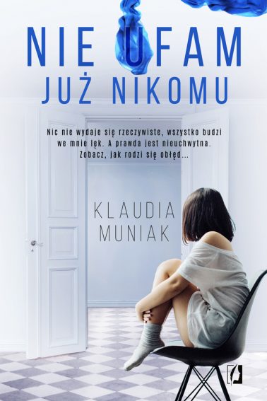 Nie ufam już nikomu