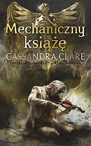 Mechaniczny książę: Diabelskie maszyny Księga Druga
