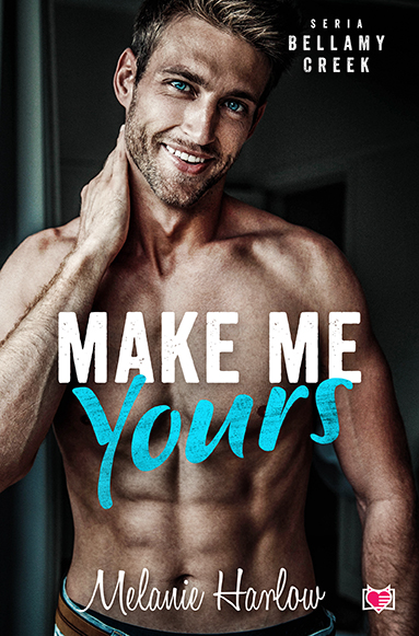 Bellamy Creek: Bellamy Creek Tom 2 (2) (Make me yours, Band 2)