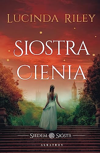 Siostra cienia.: Cykl Siedem Sióstr. Tom 3