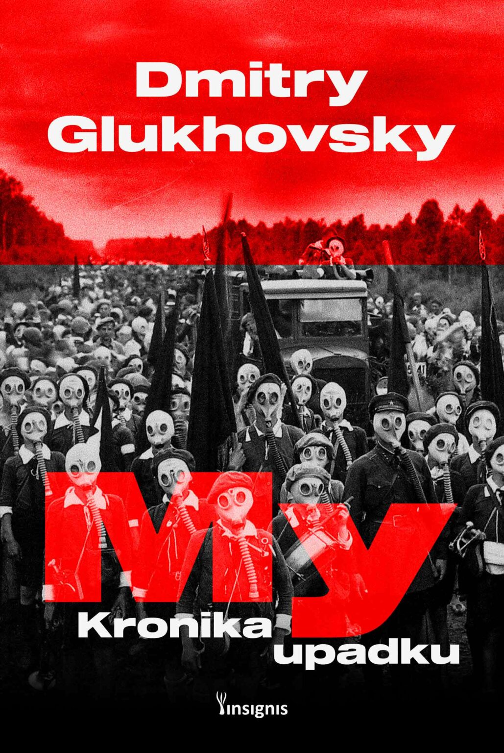My Kronika upadku