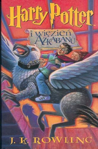 Harry Potter i wiezien Azkabanu. Harry Potter und der Gefangene von Askaban, poln. Ausgabe: Ausgezeichnet mit dem Whitbread Children's Book Award 1999