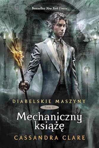 Diabelskie maszyny Tom 2 Mechaniczny ksiaze
