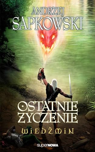 Wiedzmin Ostatnie zyczenie (WIEDŹMIN)