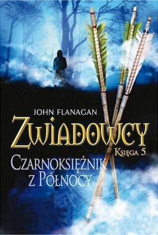 Zwiadowcy Ksiega 5 Czarnoksieznik z polnocy