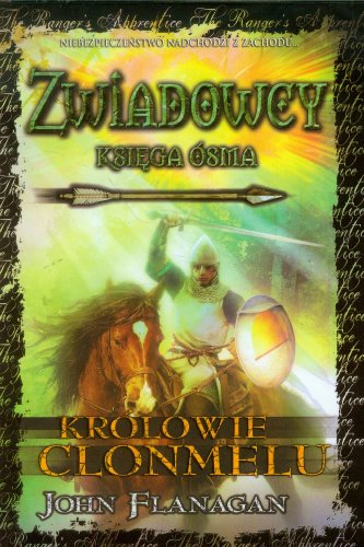 Zwiadowcy Ksiega 8 Krolowie Clonmelu