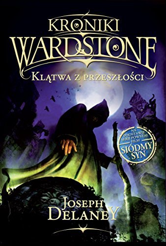 Klatwa z przeszlosci (KRONIKI WARDSTONE)