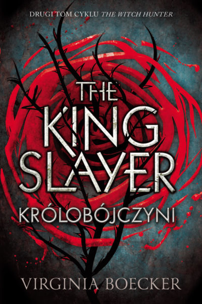 The King Slayer Krolobojczyni
