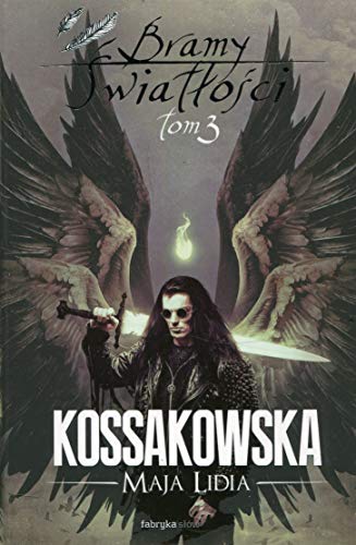Bramy Swiatlosci Tom 3 (ZASTĘPY ANIELSKIE)